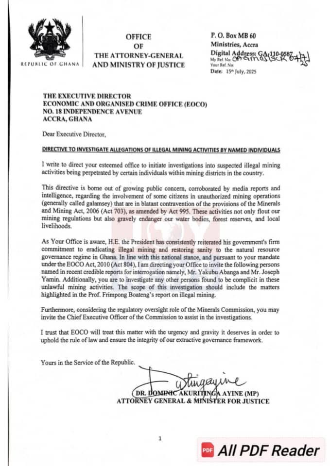 The letter the Attorney-General issued directed EOCO to investigate NDC National Organizer Joseph Yamin and Third Vice Chairman Yakubu Abanga over allegations of illegal mining.